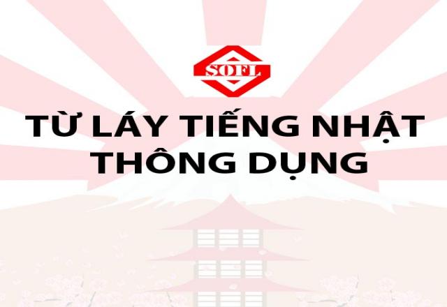 Tổng hợp các từ láy thông dụng trong tiếng Nhật